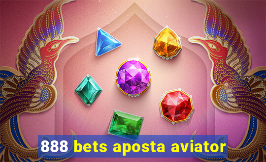 888 bets aposta aviator